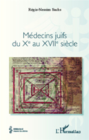 MEDECINS JUIFS DU XÈME AU XVIIÈME SIECLE