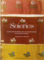 SOIERIE, LE LIVRE D'UN MARCHAND AU SIECLE DES LUMIERES,