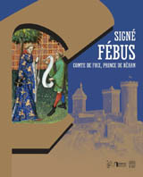 SIGNE FEBUS, COMTE DE FOIX, PRINCE DE BEARN,