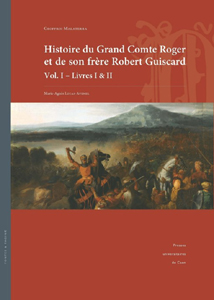 HISTOIRE DU GRAND COMTE ROGER ET DE SON FRERE ROBERT GUISCARD,
