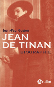 JEAN DE TINAN, BIOGRAPHIE,