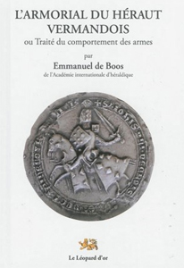 L'ARMORIAL DU HERAUT VERMANDOIS,