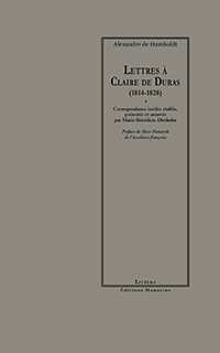 LETTRES A CLAIRE DE DURAS,