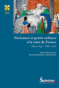 NAISSANCE ET PETITE ENFANCE A LA COUR