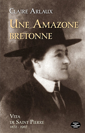 UNE AMAZONE BRETONNE, VEFA DE SAINT PIERRE,