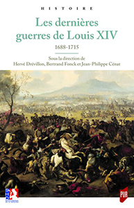 LES DERNIERES GUERRES DE LOUIS XIV,
