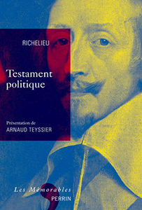 TESTAMENT POLITIQUE, RICHELIEU,