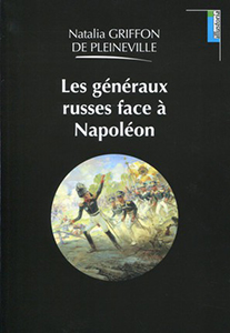 LES GENERAUX RUSSES FACE A NAPOLEON,