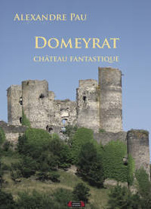 LE CHATEAU DE DOMEYRAT,