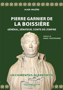 PIERRE GARNIER DE LA BOISSIERE, GENERAL, SENATEUR, COMTE DE L'EMPIRE,