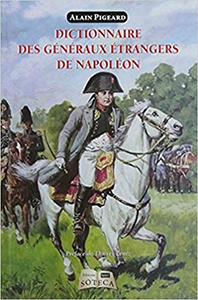DICTIONNAIRE DES GENERAUX ETRANGERS DE NAPOLEON