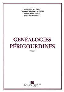 GÉNÉALOGIES PERIGOURDINES VOLUME V