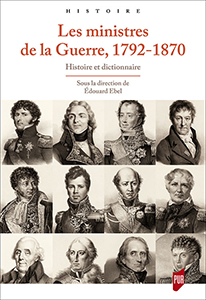 LES MINISTRES DE LA GUERRE, 1792 - 1870