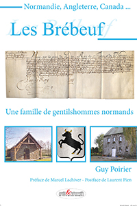 LES BREBOEUF, UNE FAMILLE DE GENTILSHOMMES NORMANDS