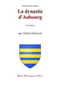 LA DYNASTIE D'AUBOURG
