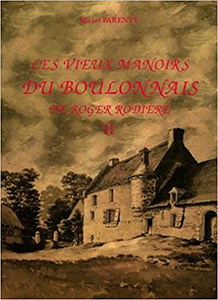LES VIEUX MANOIRS DU BOULONNAIS  II