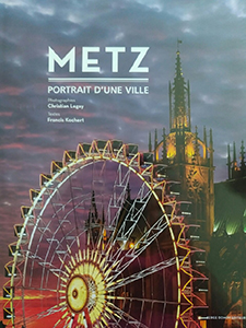 METZ PORTRAIT D'UNE VILLE