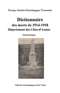 DICTIONNAIRE DES MORTS DE 14-18 DANS LE DEPARTEMENT DES COTES D'ARMOR