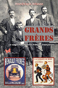 GRANDS FRERES - LA SAGA DES GRANDES FRATRIES FRANCAISES
