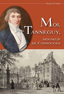 MOI, TANNEGUY, SEIGNEUR DE CARROUGES