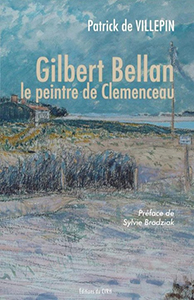 GILBERT BELLAN, LE PEINTRE DE CLEMENCEAU