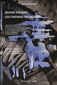 QUAND PASSENT LES CHEVAUX DU DESERT