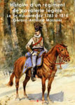 HISTOIRE D'UN REGIMENT DE CAVALERIE LEGÈRE : LE 5E HUSSARDS DE 1783 À  1815