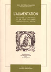 L'ALIMENTATION, DE TOUS LES PEUPLES ET DE TOUS LES TEMPS JUSQU'AU XVIE SIÈCLE