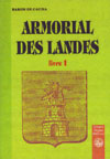 ARMORIAL DES LANDES, TOME I