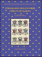 STEMMARIO BOLOGNESE (ARMORIAL BOLOGNAIS)