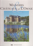 MANOIRS ET CHATEAUX DE L'ORNE