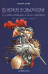 LES SEIGNEURS DE CLERMONT-LODEVE, DU PALAIS CAROLINGIEN À  LA COUR NAPOLITAINE IXE-XVE SIÈCLES, TOME I