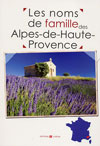 LES NOMS DE FAMILLE DES ALPES-DE-HAUTE-PROVENCE