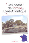 LES NOMS DE FAMILLE DE LA LOIRE-ATLANTIQUE