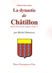 LA DYNASTIE DE CHATILLON ET SES ALLIANCES
