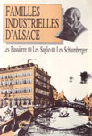 FAMILLES INDUSTRIELLES D'ALSACE, LES BUSSIÈRRE, LES SAGLIO, LES SCHLUMBERGER