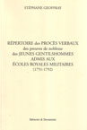 REPERTOIRE DES PROCES VERBAUX DES PREUVES DE NOBLESSE DES JEUNES GENTILSHOMMES ADMIS AUX ECOLES ROYALES MILITAIRES 1751-1792