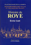 ROYE (HISTOIRE DE) VOL.I