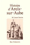 ARCIS-SUR-AUBE (HISTOIRE D')