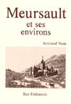 MEURSAULT ET SES ENVIRONS