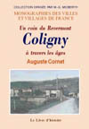 COLIGNY À  TRAVERS LES ÂGES. UN COIN DU REVERMONT