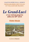 GRAND-LUCE (LE) ET SES ENVIRONS JUSQU'AU MILIEU DU XIVE SIÈCLE