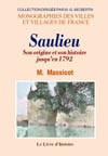 SAULIEU. SON ORIGINE ET SON HISTOIRE JUSQU'EN 1792