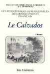 CALVADOS (DEPARTEMENT DU) - NOTICES HISTORIQUES