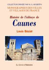 CAUNES (HISTOIRE DE L'ABBAYE DE)