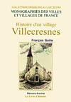 VILLECRESNES (HISTOIRE D'UN VILLAGE)