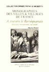 BARSEQUANAIS (A TRAVERS LE). HISTOIRE, MONUMENTS, CURIOSITES