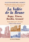 LA VALLEE DE LA BRUNE. ROGNY, PRISCES, BURELLES, GRONARD