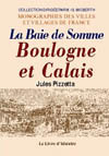 LA BAIE DE SOMME. BOULOGNE ET CALAIS