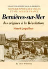 BERNIIERES-SUR-MER DES ORIGINES À  LA REVOLUTION